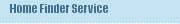 Home Finder Service